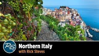 Italy: Northern Italy – Rick Steves Travel Talks