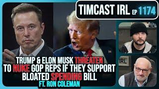 Elon & Trump Threaten To NUKE GOP Reps Who Support CORRUPT Spending Bill w/Ron Coleman | Timcast IRL