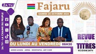 Spécial FAJARU du Samedi 26 Octobre 2024