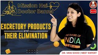 Excretory Products and Their Elimination| Class 11 Biology | NCERT Biology | NEET 2022 | Biotonic