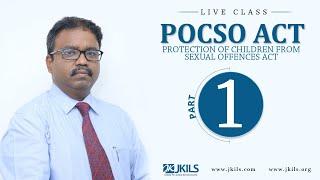 JKILS Live Class on - POCSO ACT (Part 1)