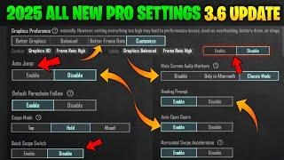 OMG! 2025 All New Best PRO SETTINGS In 3.6 Update | Graphics Optimisation New Setting Guide