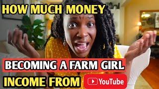 HOW MUCH MONEY DOES BECOMING A FARM GIRL CHANNEL EARN FROM YOUTUBE