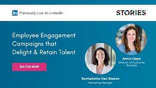 Employee Engagement Campaigns that Delight and Retain Talent