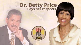 Dr. Betty Price Pays Her Respects