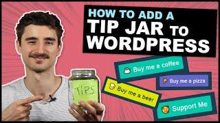 How to Add an Online Tip Jar to a WordPress Website (& Receive Donations)