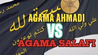 AGAMA AHMADI ULAS KENYATAAN AGAMA SALAFI