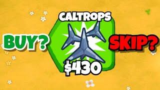 Should You BUY or SKIP Caltrops?