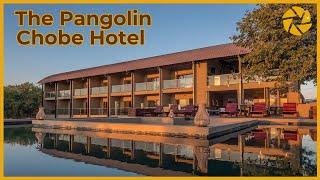 Pangolin Chobe Hotel