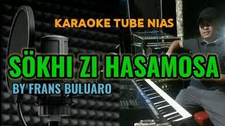 Sokhi Karoke nias frans buluaro|4 fakhe silalo full lirik