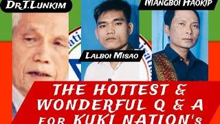 THE HOTTEST & WONDERFUL// QUESTION & ANSWER ( Q&A ) with Pu.MANGBOI HAOKIP KNA