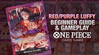 Beginner's Guide to Red/Purple Luffy! (Three Captains OP 4.5) | Deck Breakdown & Gameplay