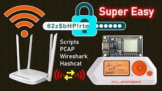 Capture PCAP Files with ESP32 Marauder, Flipper Zero, Eapol, Custom Scripts, Wireshark & Hashcat