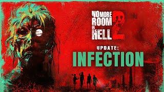 No More Room in Hell 2 | Montage - 0.2.1 Infection Update