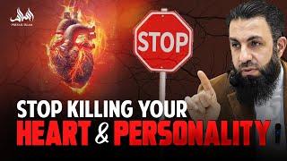 STOP KILLING YOUR HEART, PERSONALITY AND MENTAL HEALTH | Belal Assaad