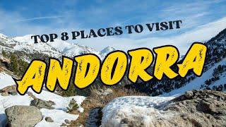 TOP 8 PLACES TO VISIT ANDORRA