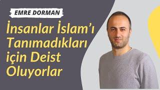 İnsanlar İslam'ı Tanımadıkları için Deist Oluyorlar  I Emre Dorman @tesamtv