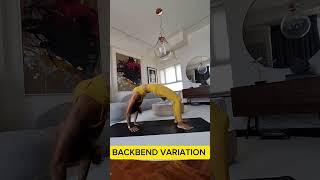 BACKBEND VARIATION #YOGA #PRACTICE #FORYOU