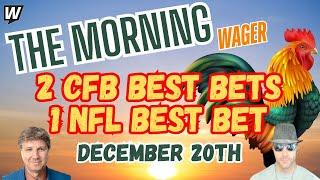 CFB Playoff Predictions | Clemson vs Texas | NFL Week 16 Picks | The Morning Wager 12/20/24