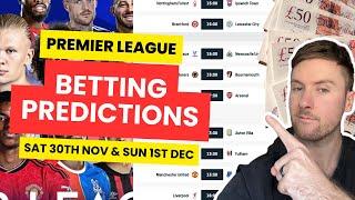 Premier League Betting Tips & Predictions - Sat 30th Nov & 1st Dec - Liverpool vs Man City & MORE!