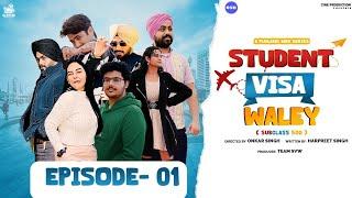 Student Visa Waley | Episode - 1 | Latest Punjabi Web Series 2023 | Cine Production