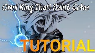 Omni King Ikari Saint Goku Tutorial