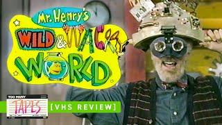 Mr. Henry's Wild & Wacky World | VHS Review