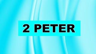 2 Peter (The Book of 2 Peter Visual Bible) CEV | Bible Movie