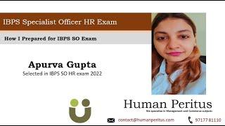 Apurva Gupta - Preparation Strategy- IBPS SO HR - Toppers talk with Human Peritus