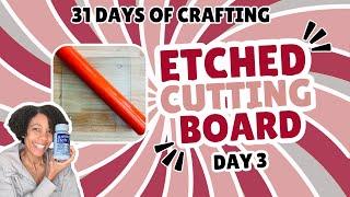 How To Make An Etched Cutting Board With Armour Etch