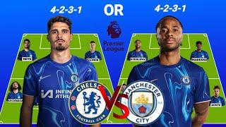 CHELSEA VS MANCHESTER CITY PREDICTION STARTING LINE UP 4-2-3-1 VS 4-2-3-1 EPL MATCHWEEK 1