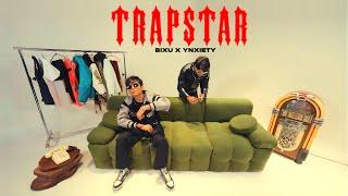 TRAPSTAR (Official Video) - BIXU x YNXIETY