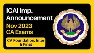 ICAI Imp. Announcement for Nov 2023 CA Exam || Foundation, Inter & Final || Mock Test Paper Series 2