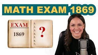 MIT Entrance Exam from 1869! – Can you solve it?