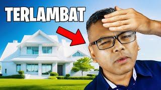 PROS & CONS Beli/Sewa Rumah [Property] Umur 30 dah TERLAMBAT?!