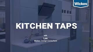 Wickes Kitchen Taps Range