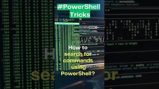 How to Find Commands in PowerShell Fast!  #learnpowershell #scripting #itprotips #efficiencyhacks