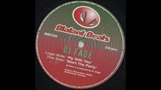 DJ Fade - Fly With You