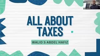 All About Taxes   With Br  Walid Abdel Hafiz