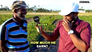 Asking TN farmers how much they earn  (Tamil).