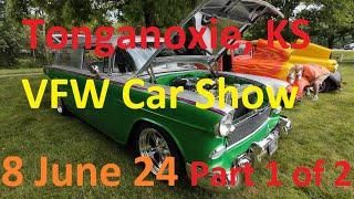 Tonganoxie VFW Car Show Part 1 of 2