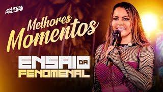 Márcia Fellipe - Melhores Momentos Ensaio da Fonomenal - Fortaleza"