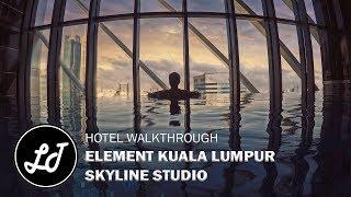 Element Kuala Lumpur | Skyline Studio