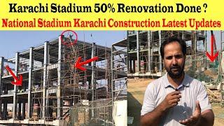 𝐁𝐈𝐆 𝐄𝐗𝐂𝐋𝐔𝐒𝐈𝐕𝐄  National Stadium Karachi ki 50% Renovation Done 