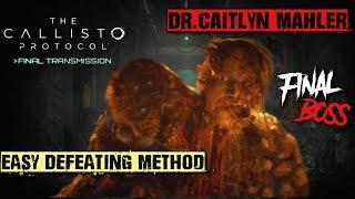 The Callisto Protocol | Final Boss Dr. Caitlyn Mahler | Final Transmission DLC Gameplay | 4K 60fps |