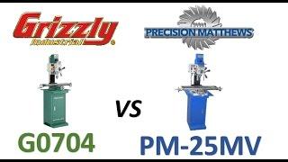 Grizzly G0704 Mill vs Precision Matthews PM-25MV Mill