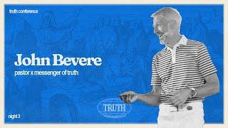 Truth Conference | John Bevere