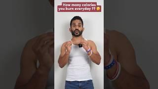 how Many Calories Do You Burn Everyday?? #shorts #weightgain #weightloss #fitnessmylife2018