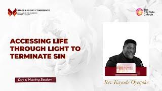 IMGC'23 || D6MS || Accessing Life Through Light to Terminate Sin || Rev.Kayode Oyegoke