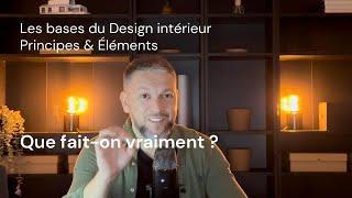 Les bases du design d'intérieur - Principes et éléments